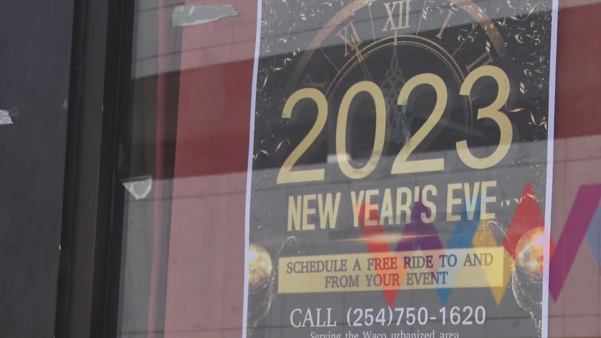 The countdown to 2023 is in full swing. New Year's Eve is a night of parties and packed bars. Drivers around the Waco area are taking simple steps to save lives.