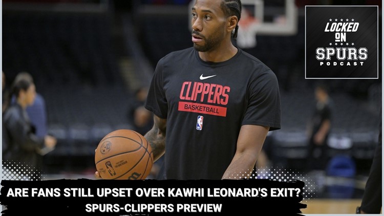 Are Spurs fans still upset over Kawhi Leonard's exit? Spurs-Clippers preview | Locked On Spurs