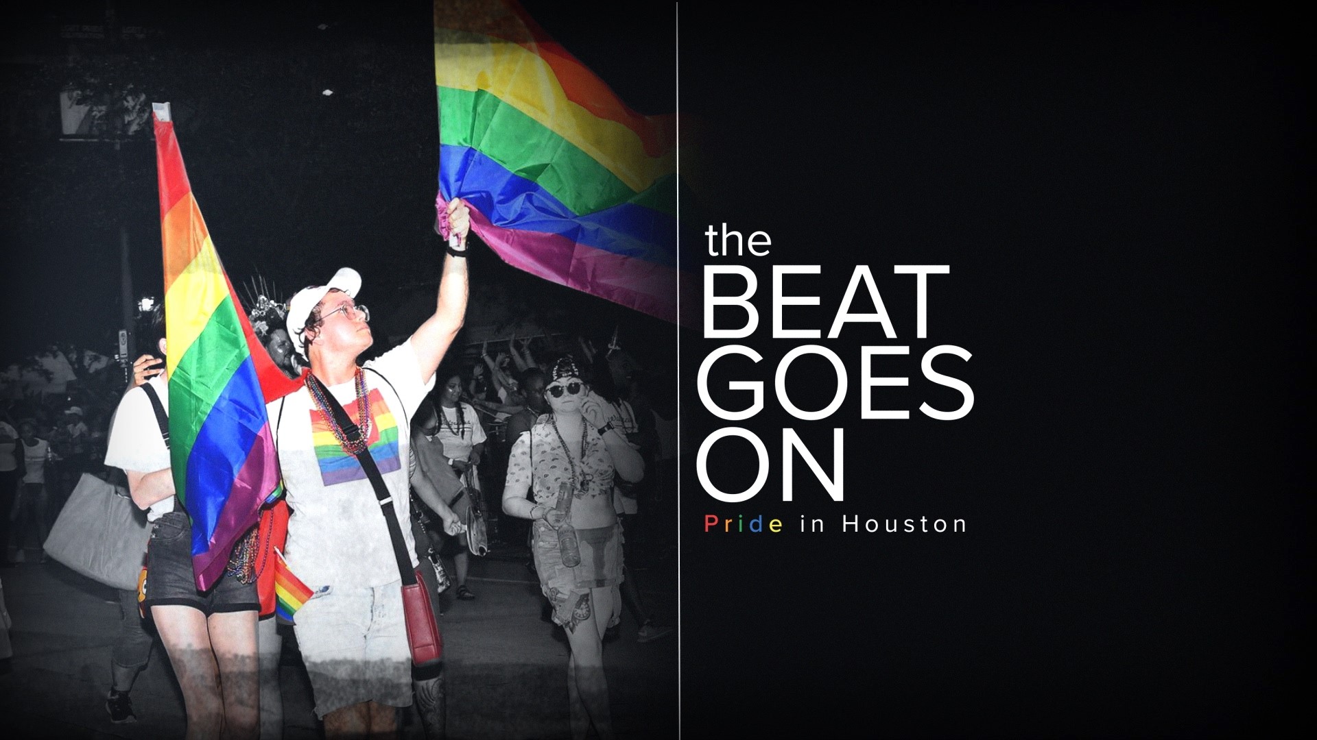 'The Beat Goes On: Pride in Houston' explores the history of the third largest LGBTQ+ pride parade in America.