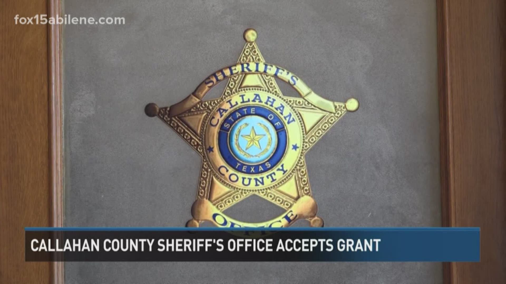 Callahan county sheriff's office receives grant.