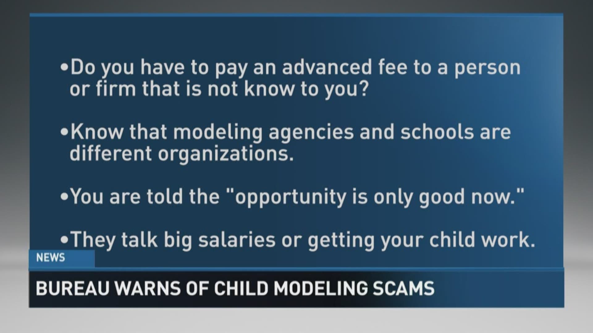 The BBB is warning parents of child modeling scams.