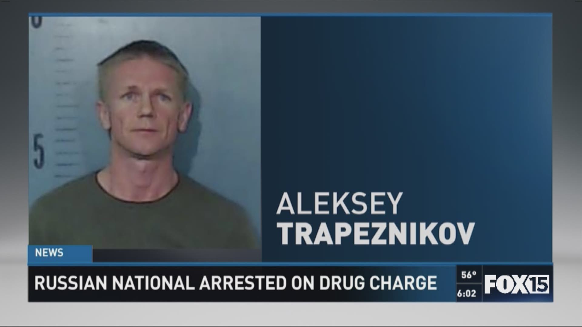 Russian National Arrested on Drug Charges | myfoxzone.com
