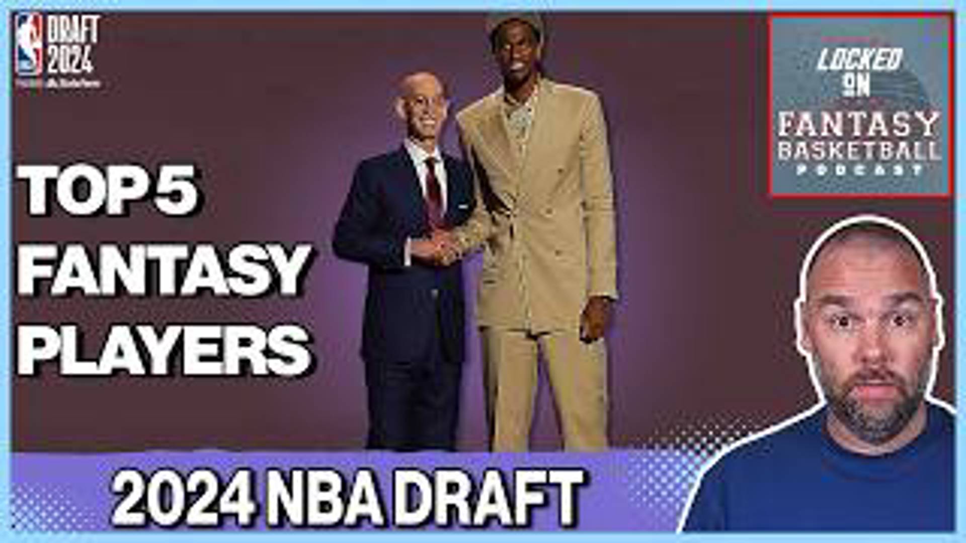 2024 NBA Draft Recap Top 5 Intriguing Picks & Fantasy Prospects