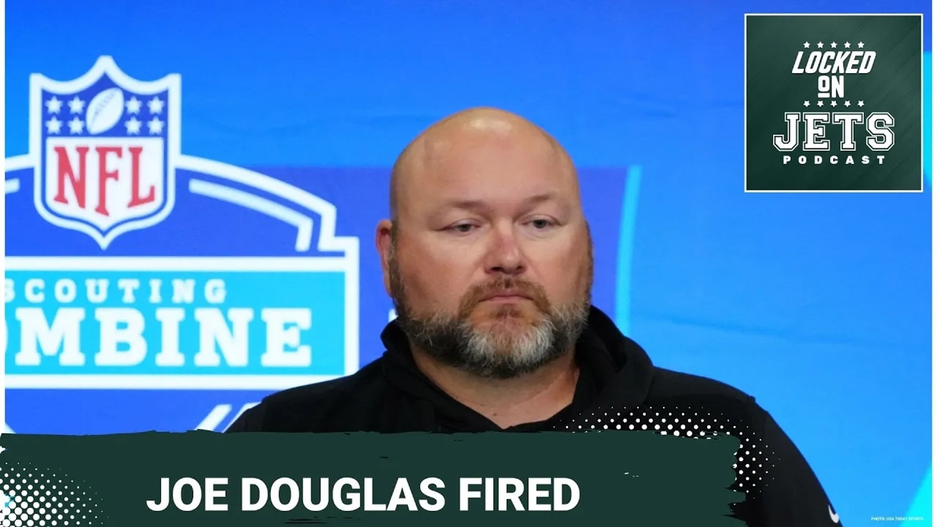 The New York Jets have fired GM Joe Douglas after a disappointing five and a half year tenure with a 30-64 record.