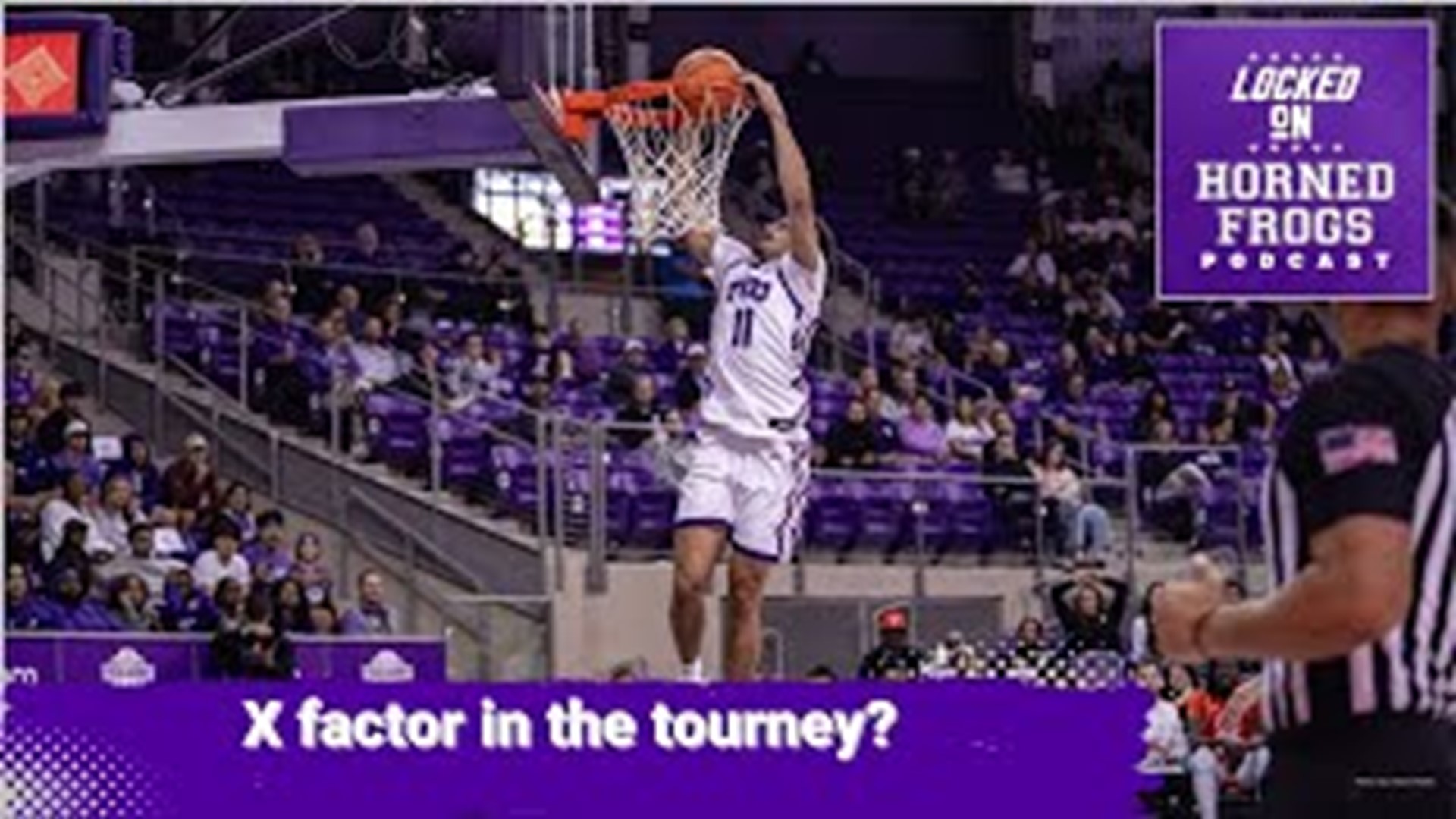 Who Could Be The X Factor For The Tcu Horned Frogs In The Ncaa Tournament