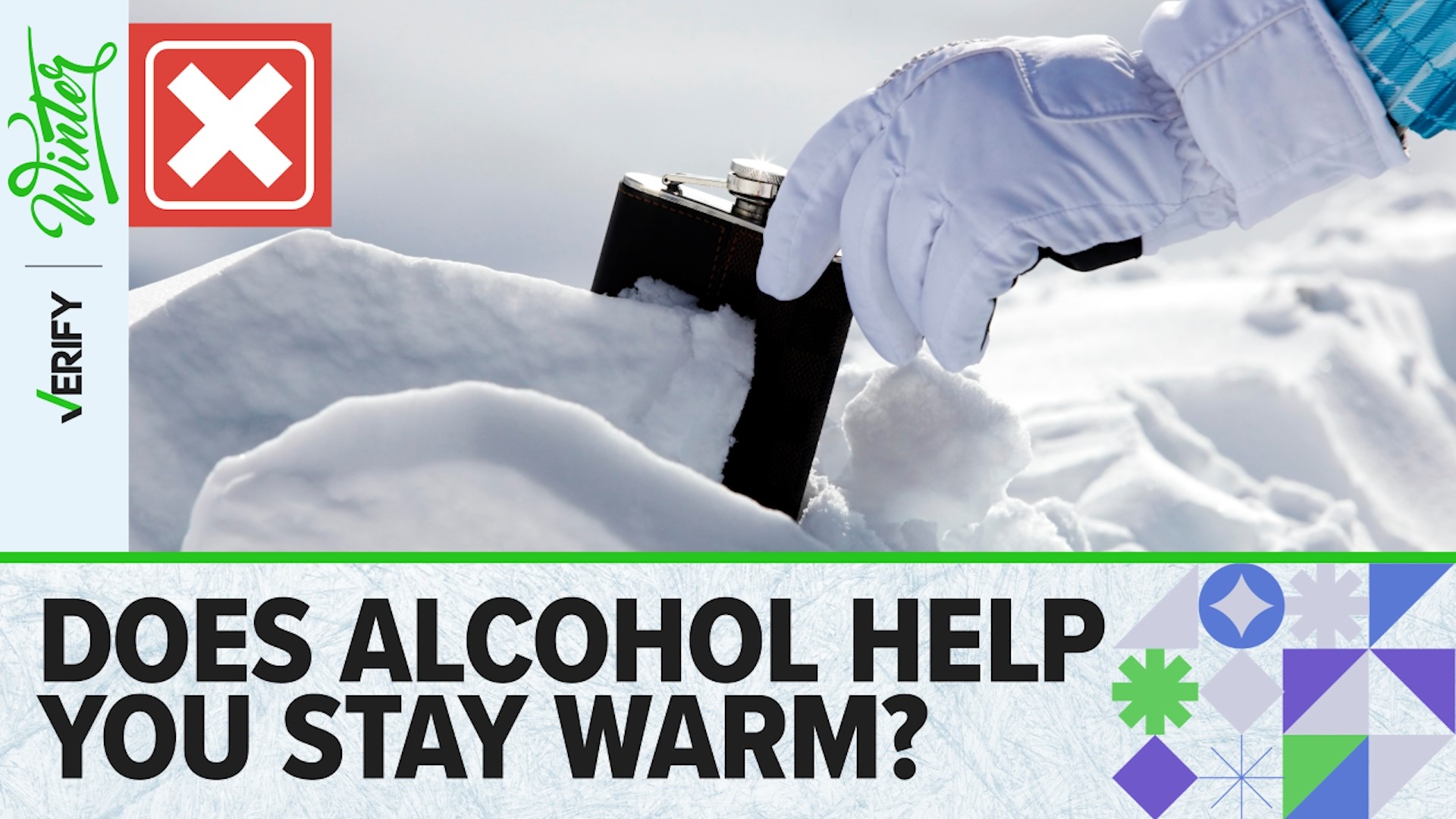Drinking an alcoholic beverage does not help keep you warm when it’s cold outside. It actually cools you down instead. This widely held belief is a myth.
