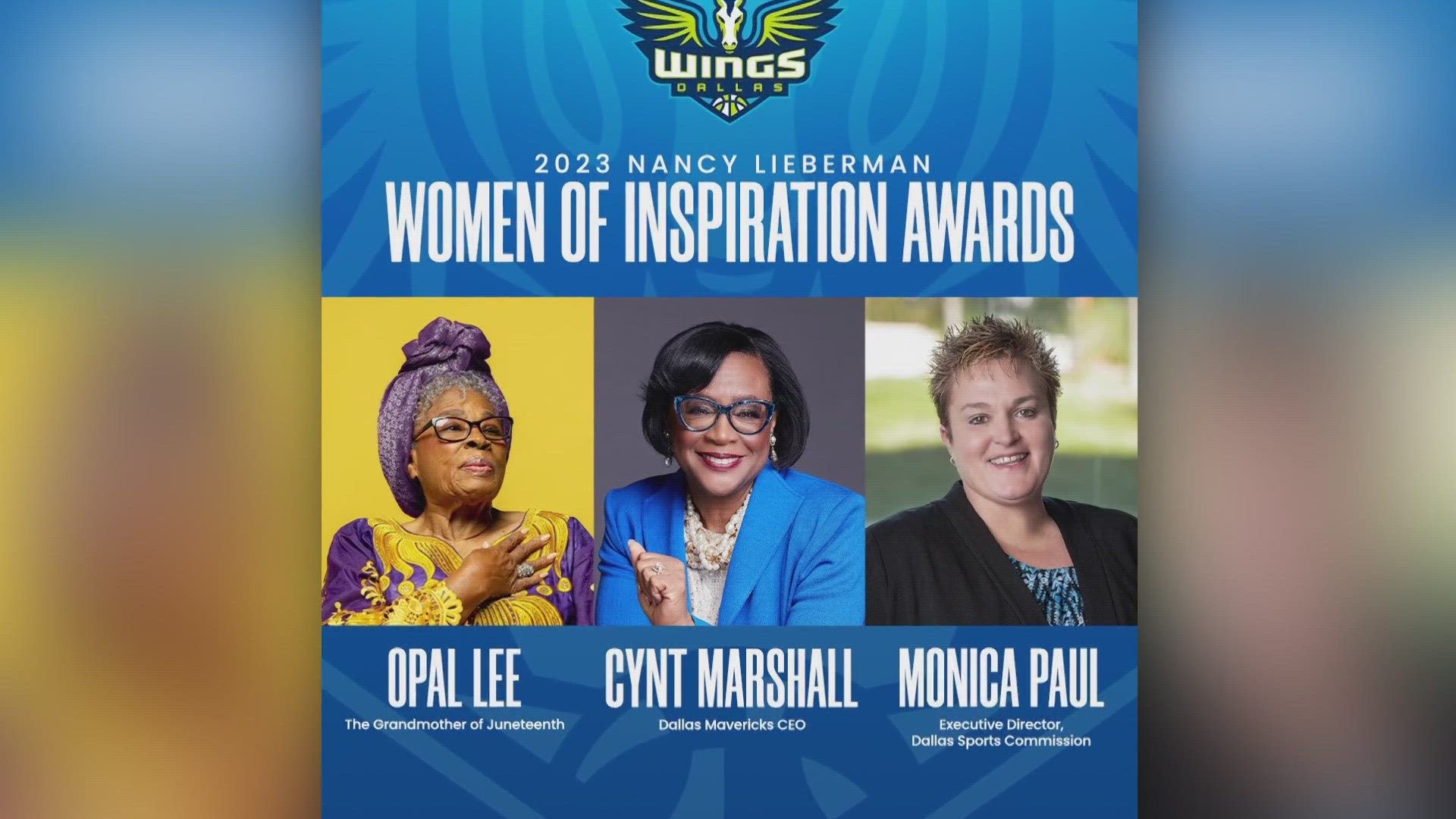 The 2023 Nancy Lieberman Women of Inspiration Awards will go to Opal Lee, Cynt Marshall and Monica Paul.